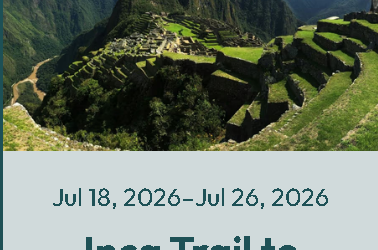 INCA TRAIL TO MACHU PICCHU – (8  nights / 9 days)